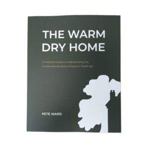 The Warm Dry Home by Pete Ward